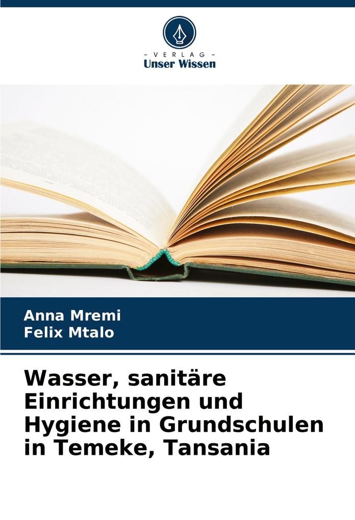 Wasser sanitäre Einrichtungen und Hygiene in Grundschulen in Temeke Tansania
