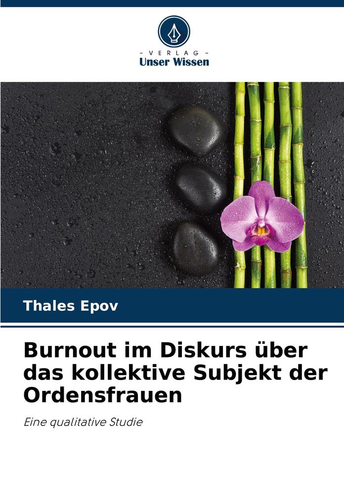 Burnout im Diskurs über das kollektive Subjekt der Ordensfrauen