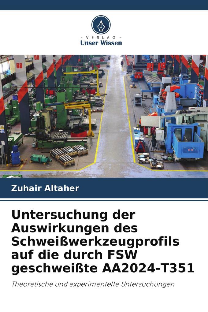 Untersuchung der Auswirkungen des Schweißwerkzeugprofils auf die durch FSW geschweißte AA2024-T351