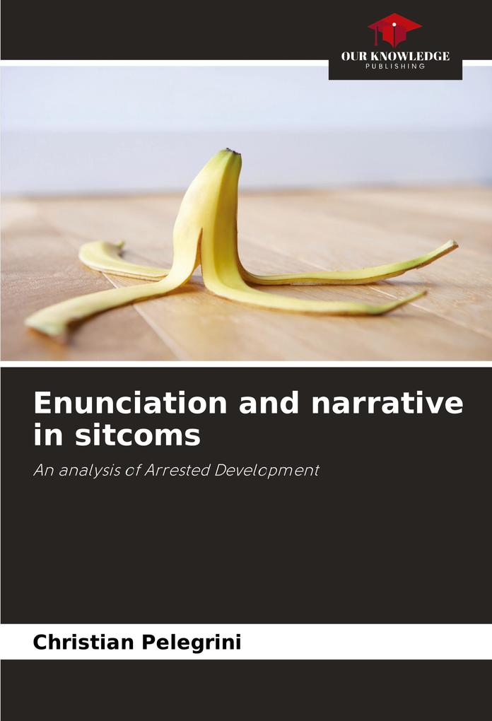 Enunciation and narrative in sitcoms