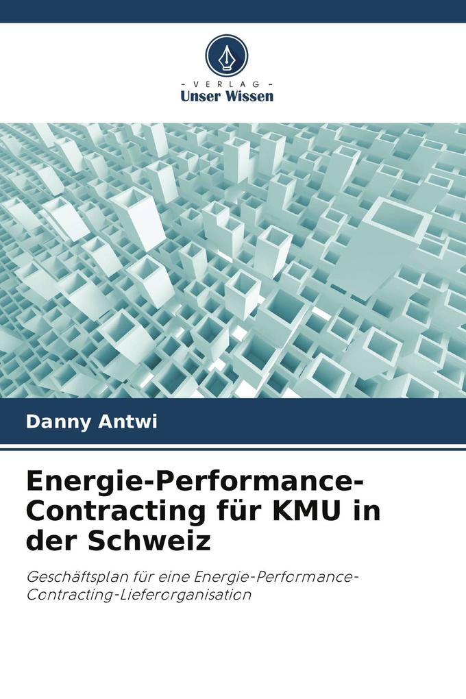 Energie-Performance-Contracting für KMU in der Schweiz
