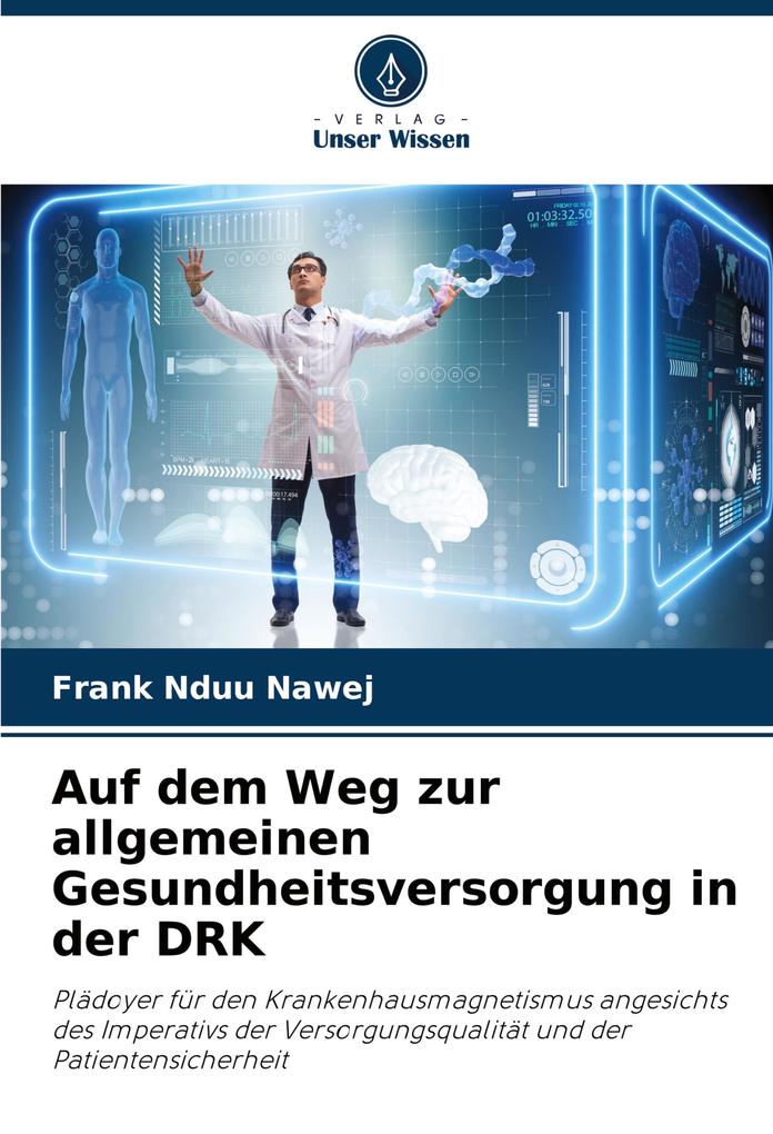 Auf dem Weg zur allgemeinen Gesundheitsversorgung in der DRK