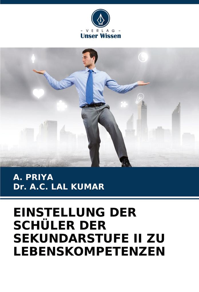 EINSTELLUNG DER SCHÜLER DER SEKUNDARSTUFE II ZU LEBENSKOMPETENZEN