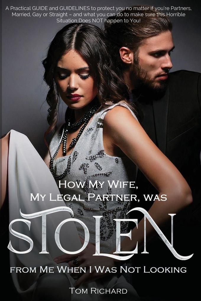 How My Wife was Stolen