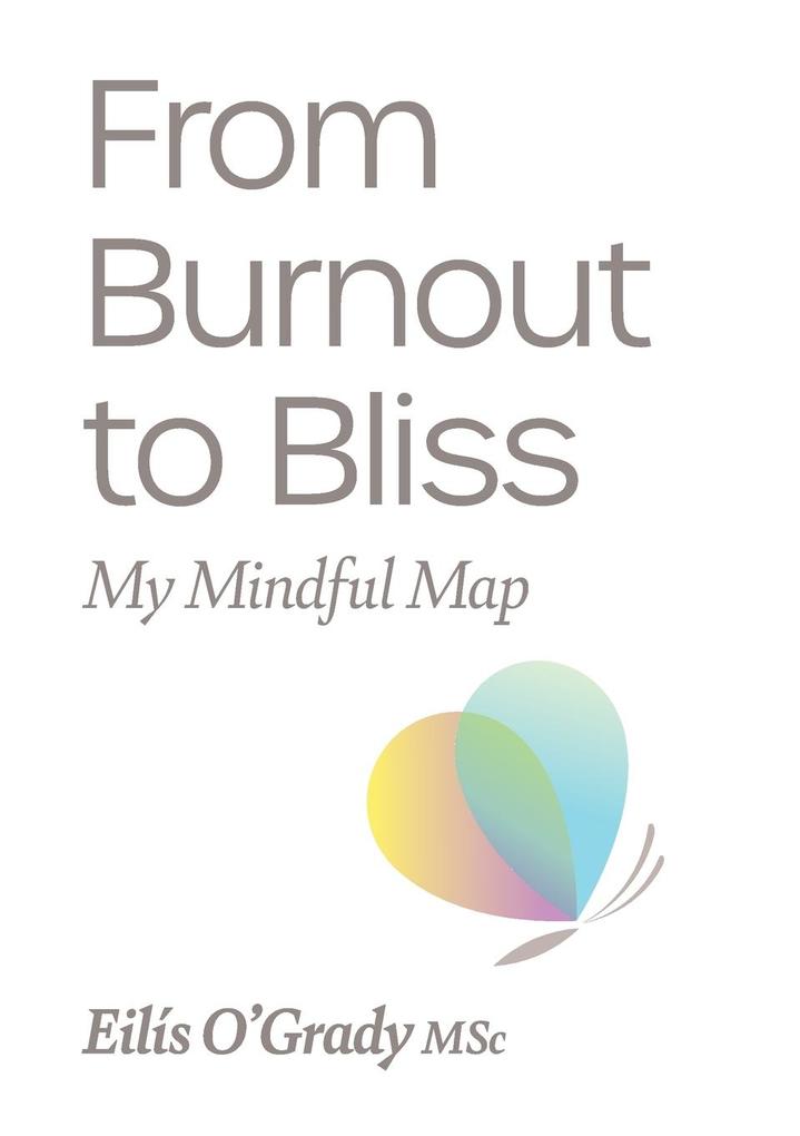 From Burnout to Bliss