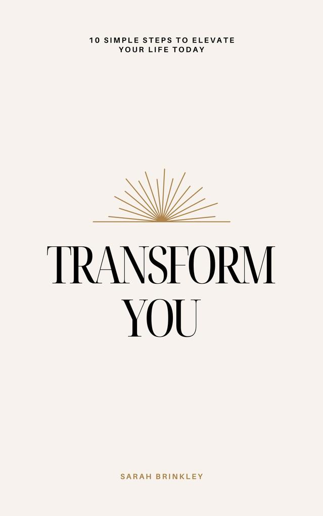 Transform You (The Elevation Series #1)