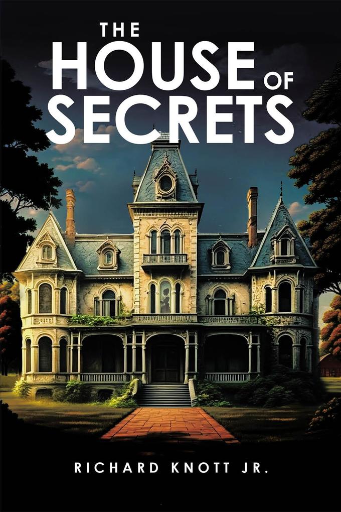 The House of Secrets