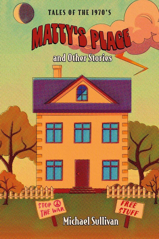 Matty's Place and Other Stories