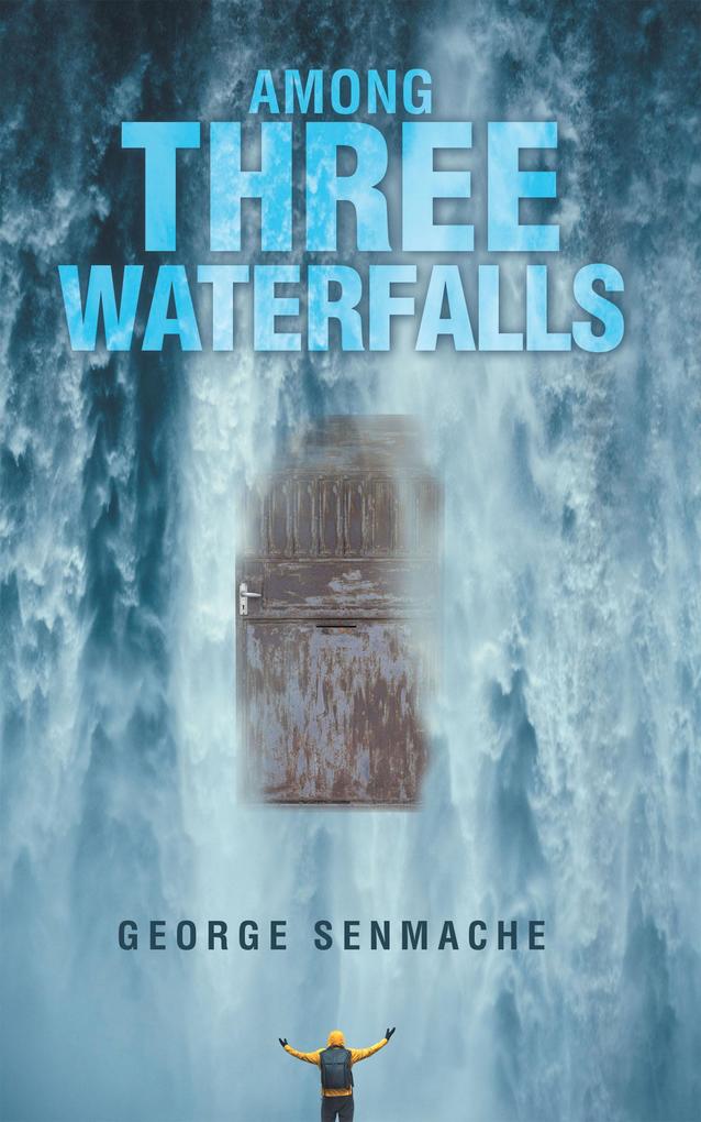 Among Three Waterfalls