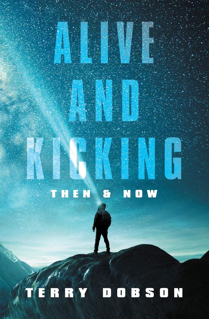 Alive and Kicking