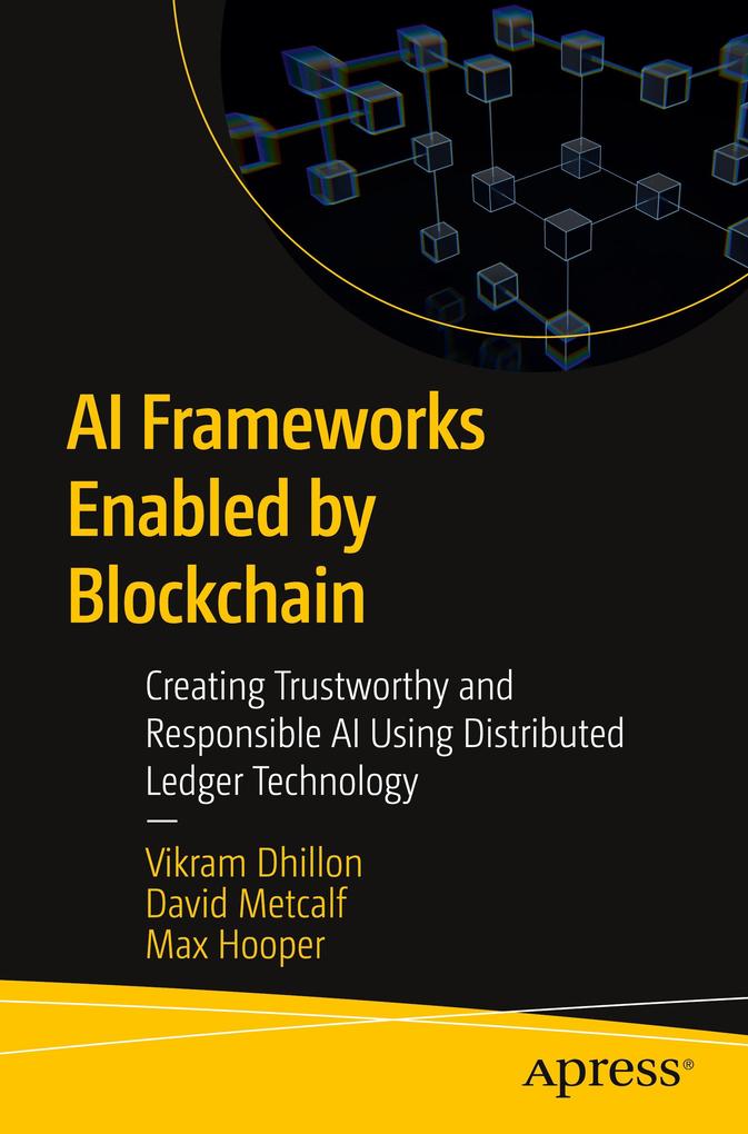 AI Frameworks Enabled by Blockchain