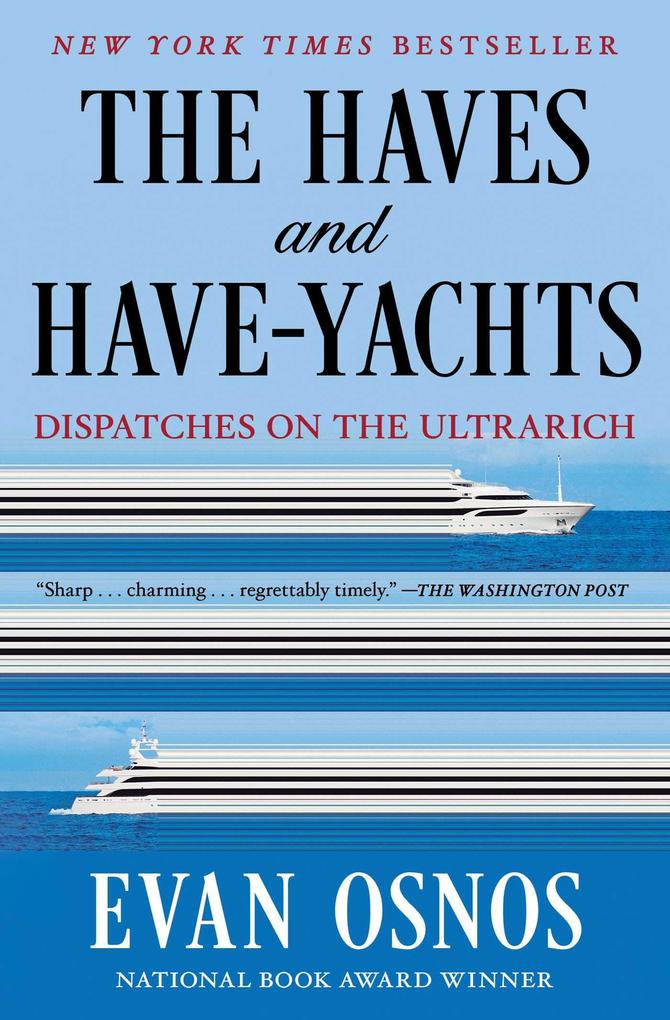 The Haves and Have-Yachts