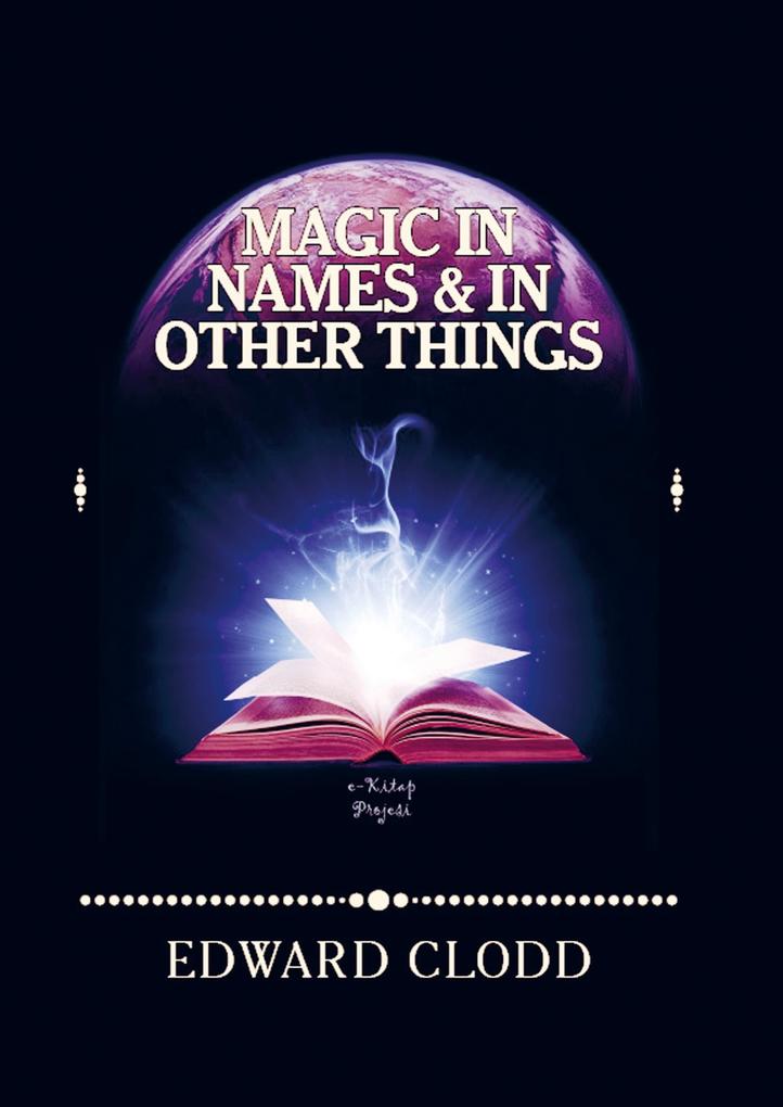 Magic in Names and in Other Things