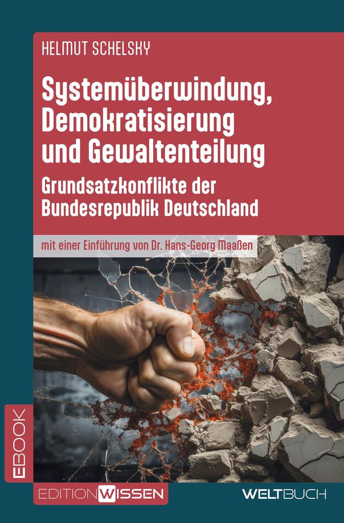 Systemüberwindung Demokratisierung und Gewaltenteilung