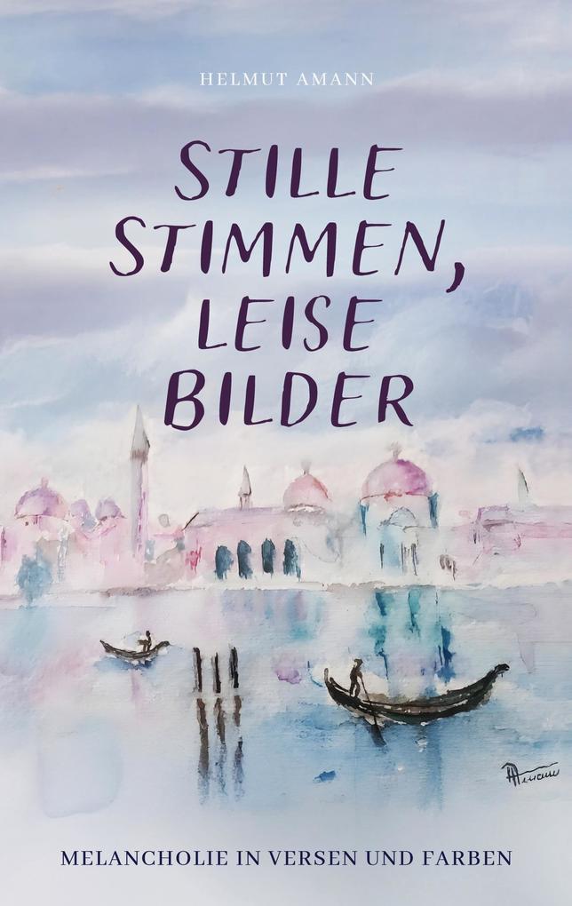 Stille Stimmen leise Bilder