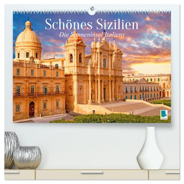 Schönes Sizilien: die Sonneninsel Italiens (hochwertiger Premium Wandkalender 2026 DIN A2 quer) Kunstdruck in Hochglanz