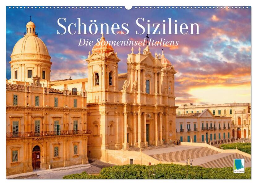 Schönes Sizilien: die Sonneninsel Italiens (Wandkalender 2026 DIN A2 quer) CALVENDO Monatskalender