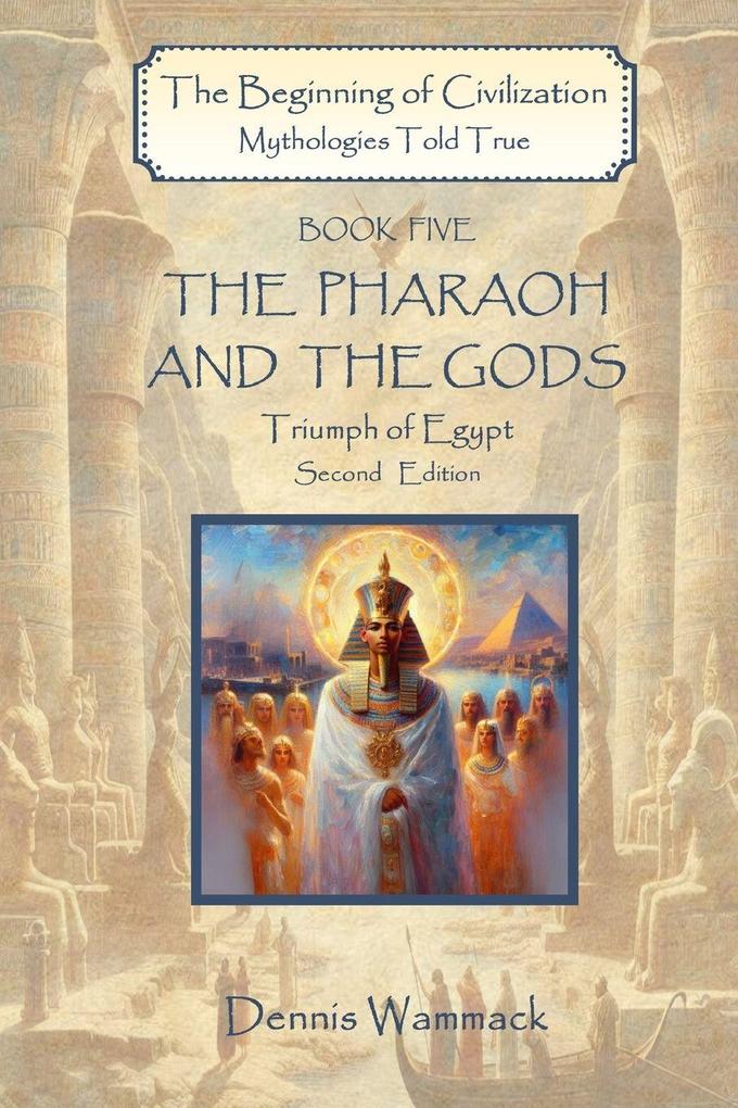 The Pharaoh and the Gods