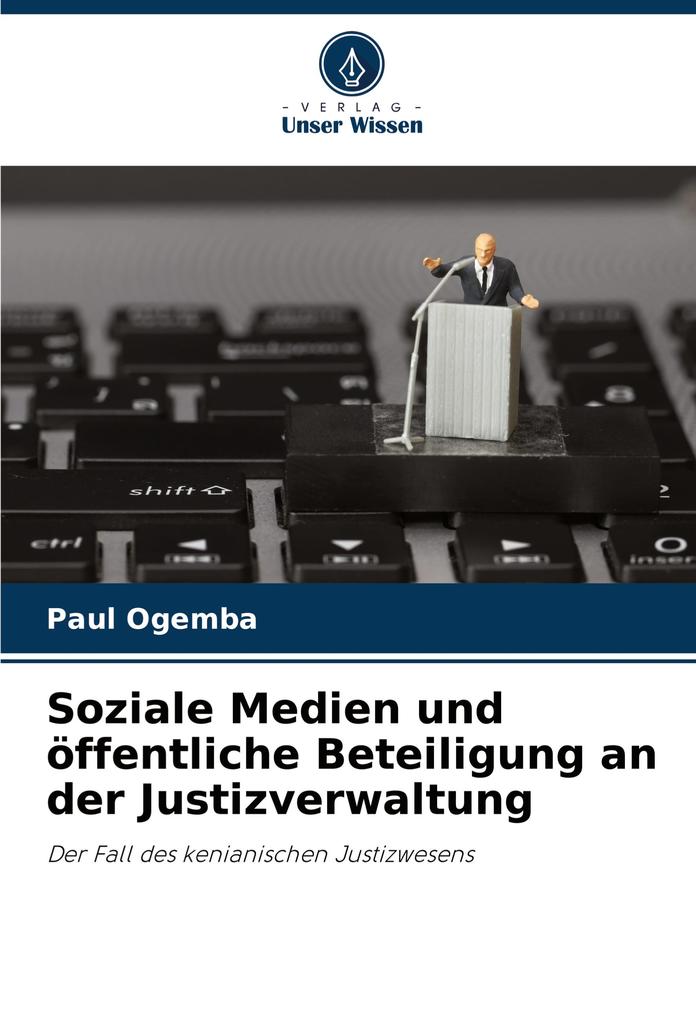 Soziale Medien und öffentliche Beteiligung an der Justizverwaltung