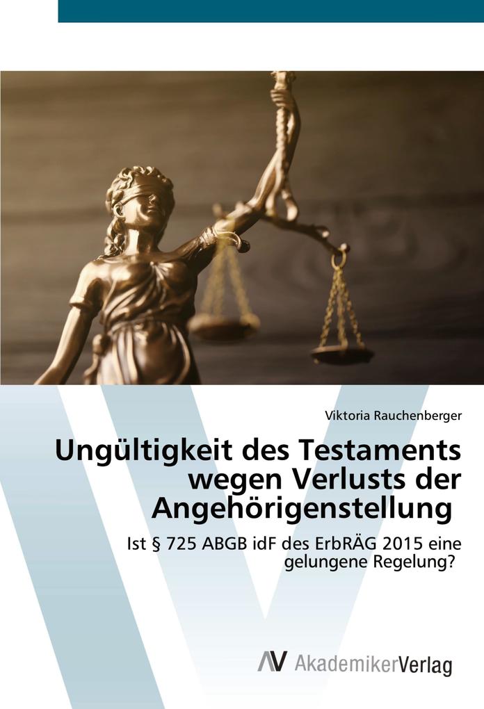Ungültigkeit des Testaments wegen Verlusts der Angehörigenstellung