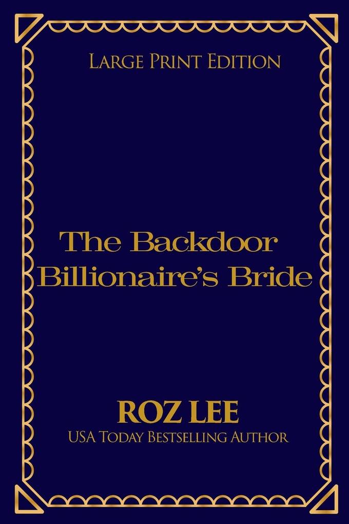 The Backdoor Billionaire's Bride