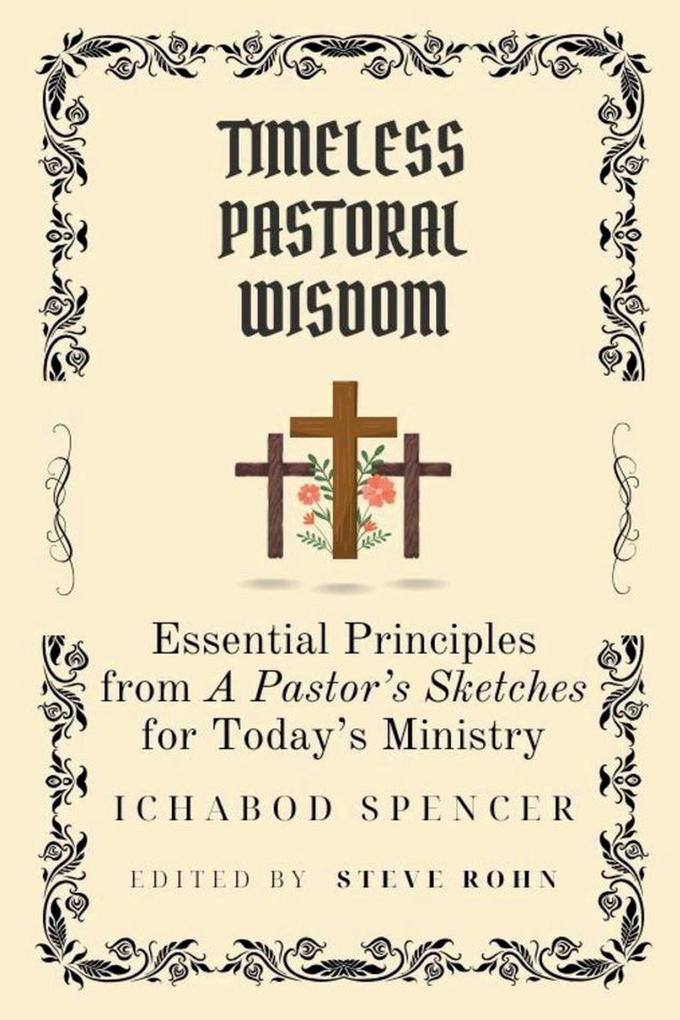 Timeless Pastoral Wisdom