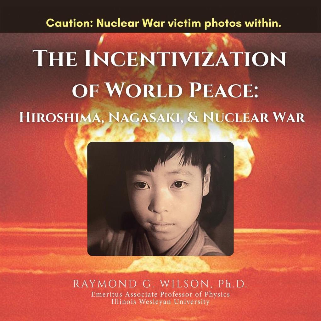 THE Incentivization of World Peace