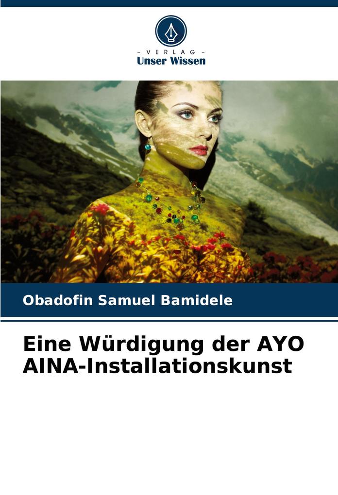 Eine Würdigung der AYO AINA-Installationskunst