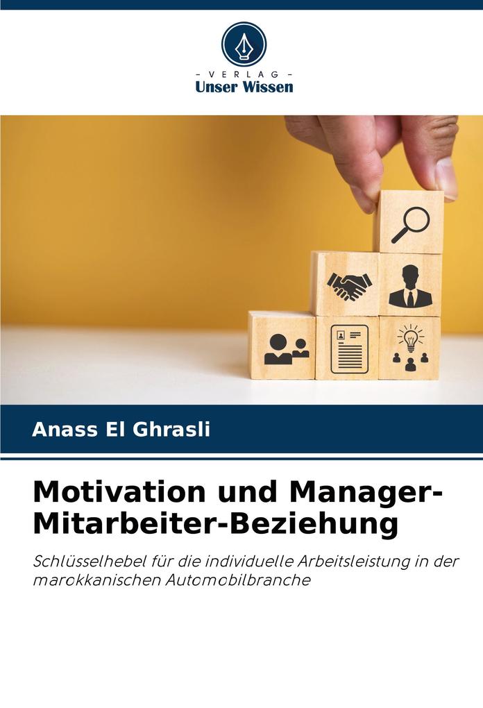 Motivation und Manager-Mitarbeiter-Beziehung