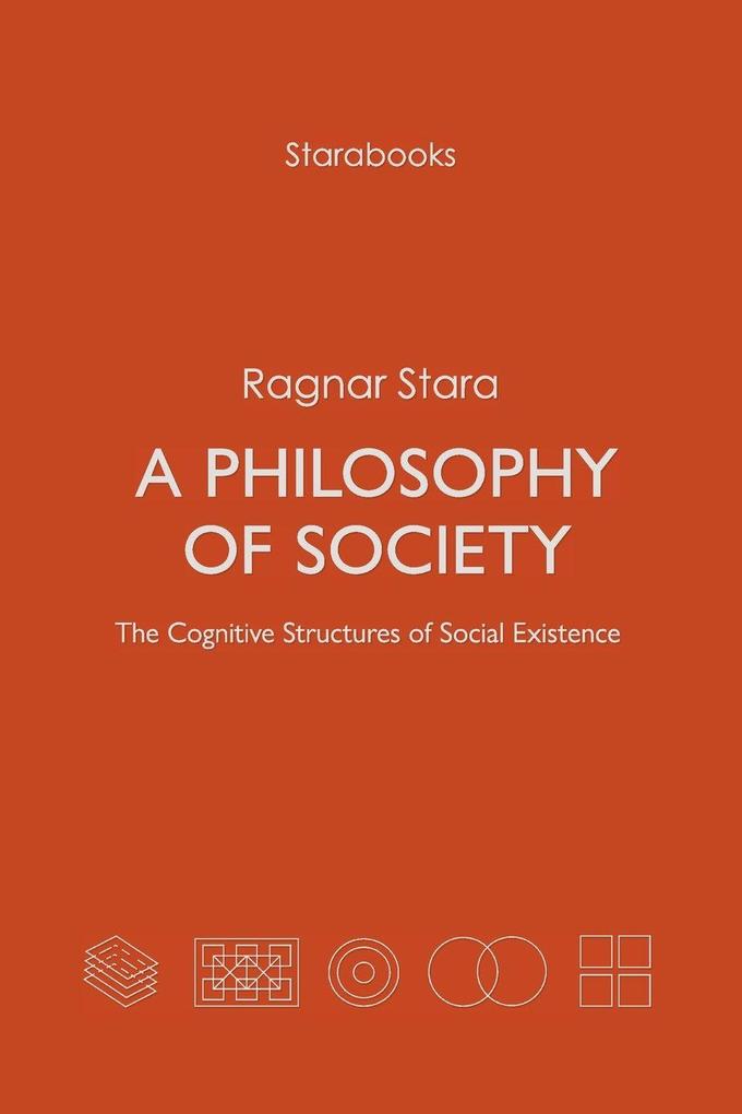 A Philosophy of Society