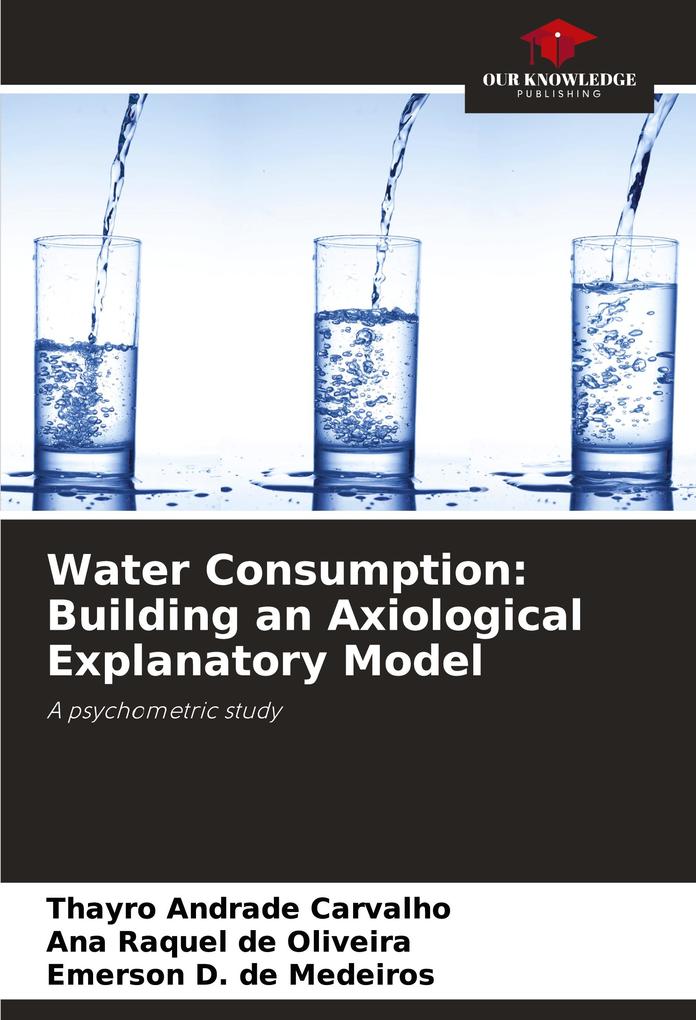 Water Consumption: Building an Axiological Explanatory Model