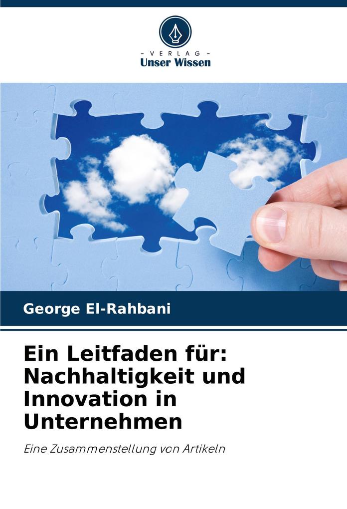 Ein Leitfaden für: Nachhaltigkeit und Innovation in Unternehmen