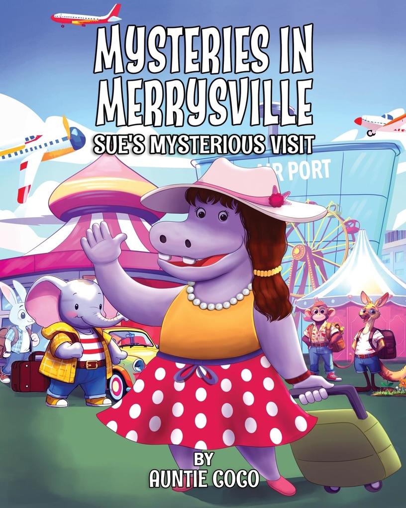 Mysteries in Merrysville Sue's Mysterious Visit