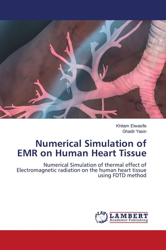 Numerical Simulation of EMR on Human Heart Tissue