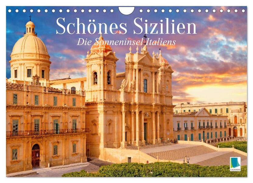 Schönes Sizilien: die Sonneninsel Italiens (Wandkalender 2026 DIN A4 quer) CALVENDO Monatskalender