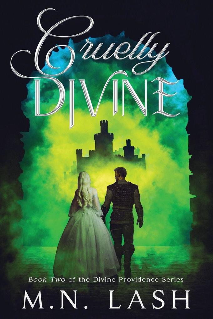 Cruelly Divine