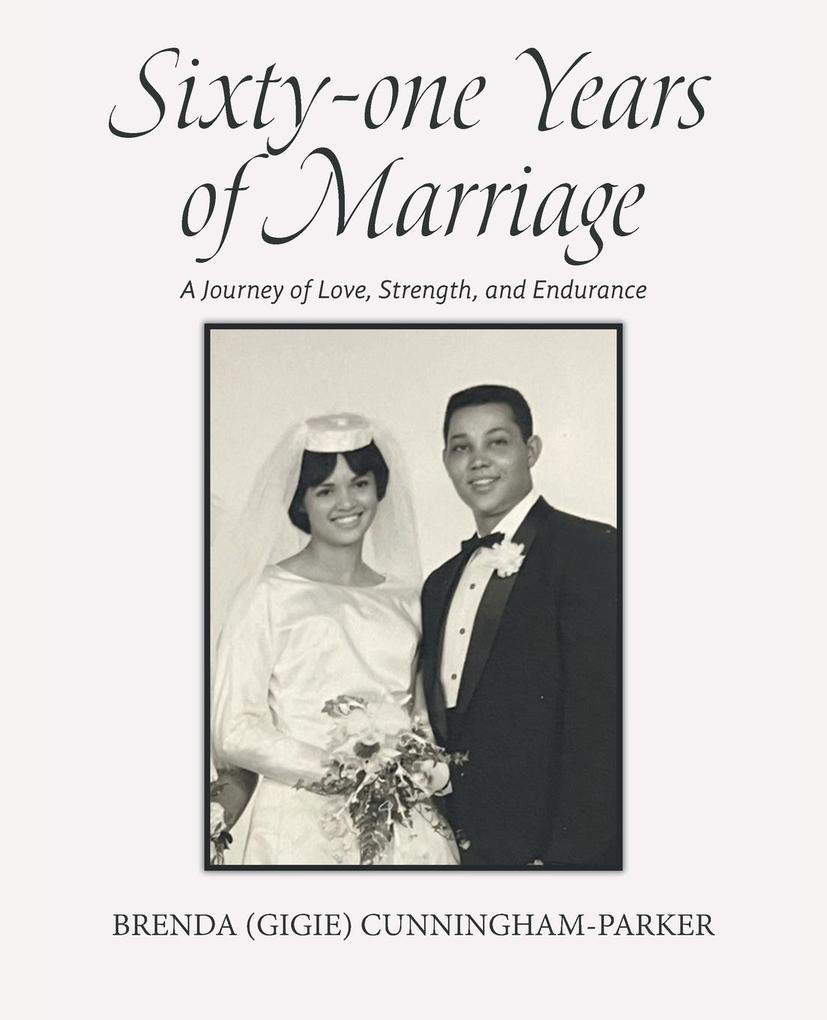 Sixty-one Years of Marriage