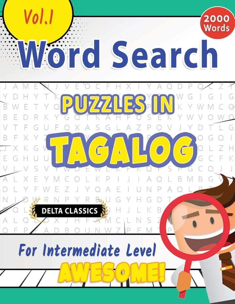 WORD SEARCH PUZZLES IN TAGALOG FOR INTERMEDIATE LEVEL - AWESOME! VOL.1 - DELTA CLASSICS