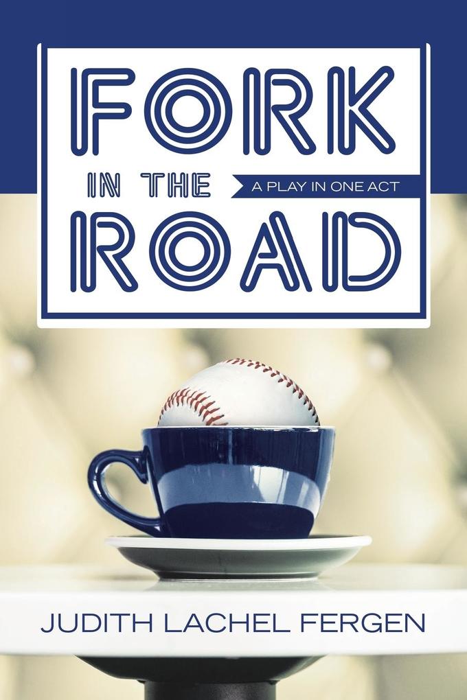 Fork in the Road