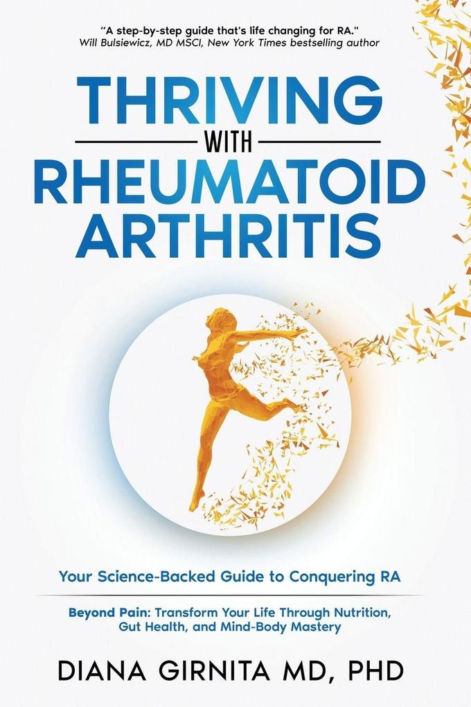 THRIVING WITH RHEUMATOID ARTHRITIS