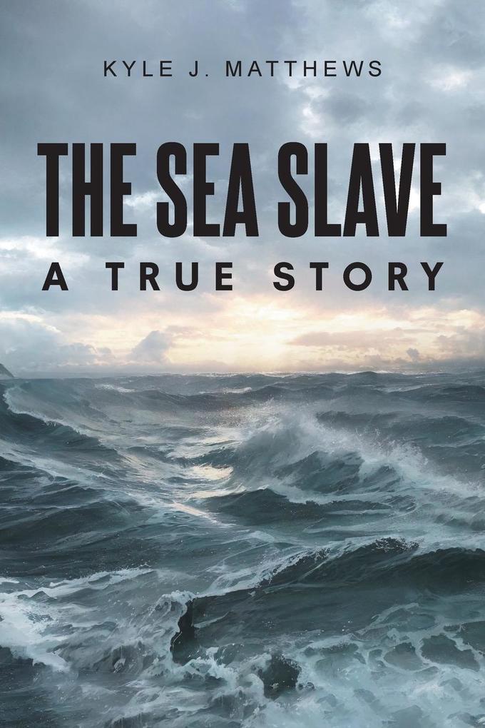 The Sea Slave