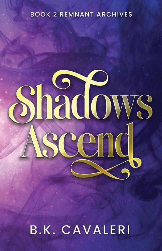 Shadows Ascend
