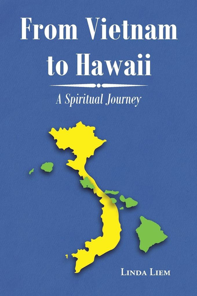 From Vietnam to Hawaii