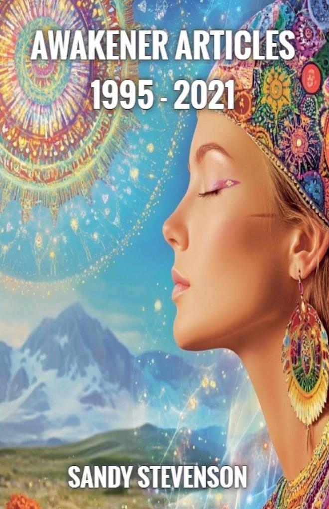Awakener Articles 1995 - 2021