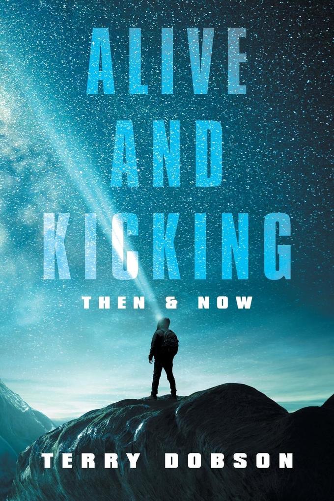 Alive and Kicking