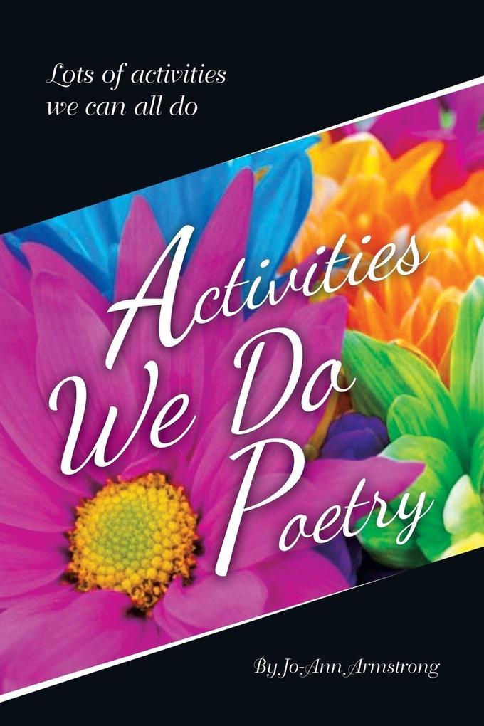 Activities We Do Poetry