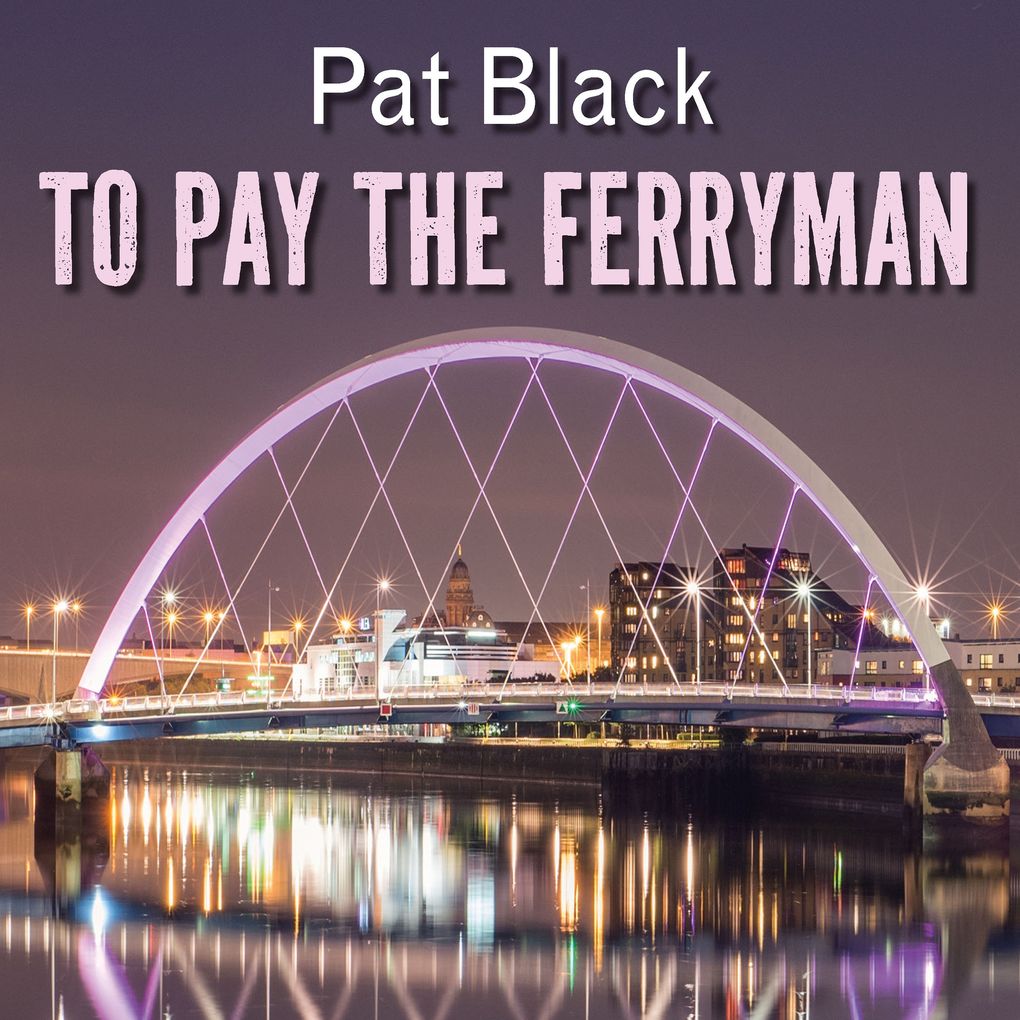 To Pay the Ferryman