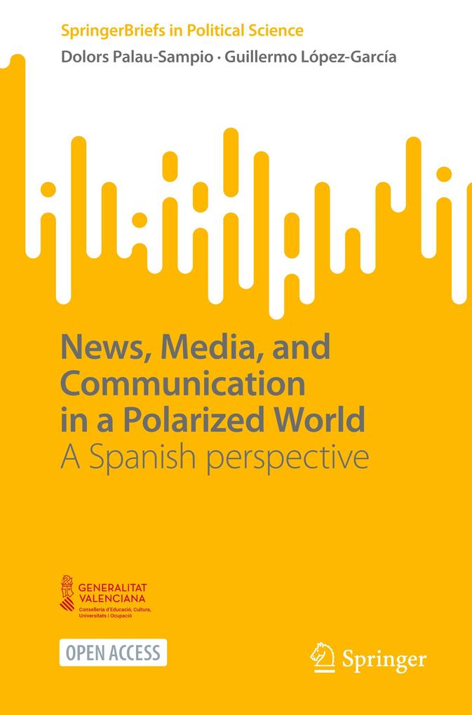 News Media and Communication in a Polarized World