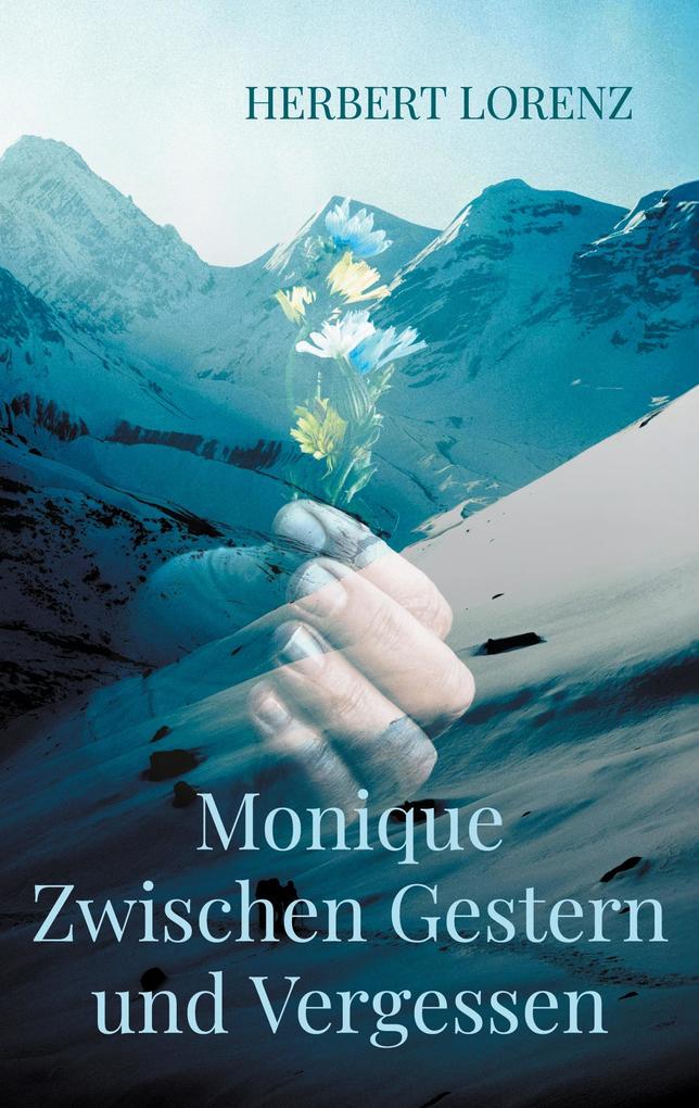 Monique Zwischen Gestern und Vergessen
