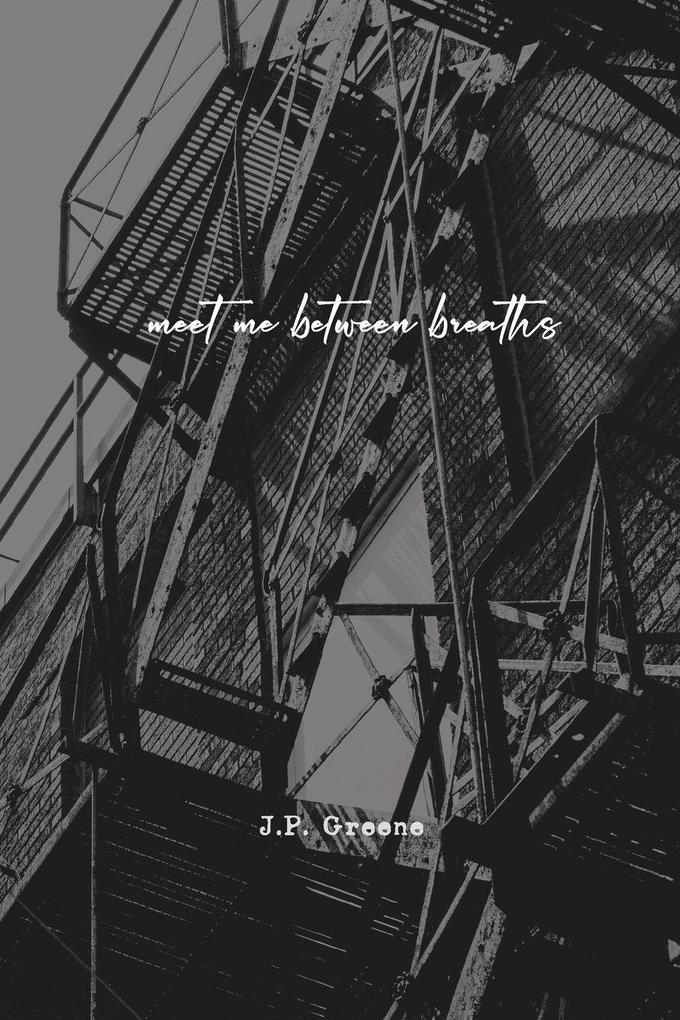 Meet Me Between Breaths
